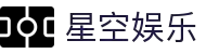 星空娱乐（中国）官方网站-在线娱乐游戏APP下载中心"